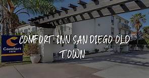 Comfort Inn San Diego Old Town Review - San Diego , United States of America