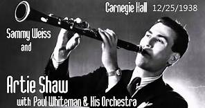Artie Shaw with Paul Whiteman & His Orchestra 12/25/1938 “The Blues” | Sammy Weiss | Carnegie Hall