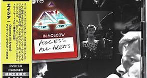 Asia - Live In Moscow: Access All Areas