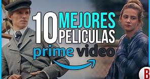 TOP 10 Mejores PELÍCULAS de AMAZON PRIME VIDEO