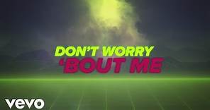 Zara Larsson - Don't Worry Bout Me (Official Lyric Video)