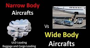 Aircraft Types | Narrow Body Aircraft Vs Wide Body Aircraft | Difference Between Narrow & Wide body