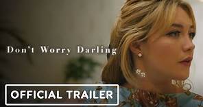 Don't Worry Darling - Official Trailer (2022) Florence Pugh, Harry Styles, Chris Pine