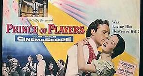 Prince of Players (1955) - Richard Burton, Maggie McNamara, Charles Bickford, Raymond Massey, John Derek