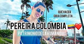 Pereira Colombia 🇨🇴❤️Patrimonio de la Humanidad de la UNESCO, la Perla del OTÚN, Capital Cafetera