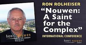 Ron Rolheiser | Henri Nouwen: A Saint for the Complex