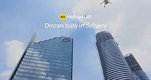 Meituan UAS busy in delivery