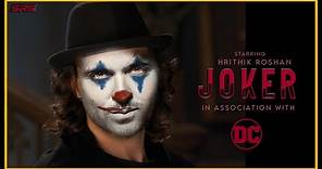 JOKER Official Trailer | Hrithik Roshan | Priyanka Chopra | Todd Phillips | DC Association | 2022