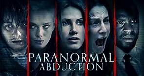 Paranormal Abduction (thriller, 2012) (ENG) HD