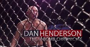 UFC 204: Dan Henderson - H-Bomb Chronicles