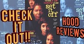 What YOU SHOULD'VE Learned From SET IT OFF movie review Check it out HOOD Reviews #girlpower