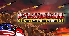 Polandball: Not Safe For World - Release Trailer