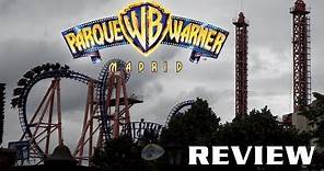 Parque Warner Madrid Review | Spain Amusement Park