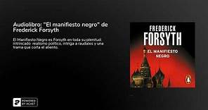 Audiolibro: "El manifiesto negro" de Frederick Forsyth