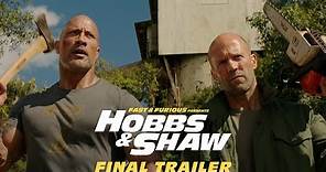 Fast & Furious Presents: Hobbs & Shaw - In Theaters 8/2 (Final Trailer) [HD]