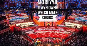 Inspiring ‘MORFYDD LLWYN OWEN’ Welsh Mass Male Choirs, Royal Albert Hall ... breath-taking finish