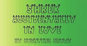 Shrek 2/Accidentally In Love/Lyrics