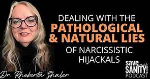 Dealing with the Natural & Pathological Lies