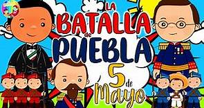 La Batalla de Puebla 🇲🇽5 de mayo