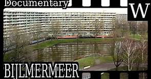 BIJLMERMEER - WikiVidi Documentary