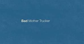 Eric Church - Bad Mother Trucker (Official Audio Video)
