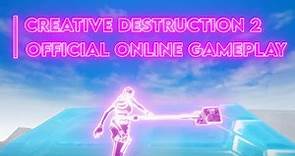 Creative Destruction 2: Online Gameplay (Official Teaser)