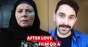 After Love with Director Aleem Khan & Actor Joanna Scanlan | Film Q&A