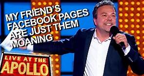 Hal Cruttenden Rages at Annoying Facebook Posts | Live at the Apollo | BBC Comedy Greats