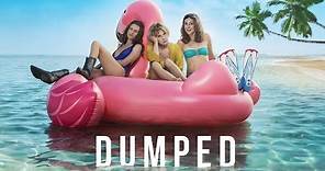 Dumped - Official Trailer