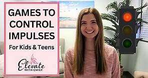 3 Impulse Control Games | Children & Teens
