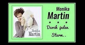 Monika Martin - Durch jeden Sturm.