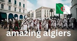 Algiers, Algeria | Just Surprising, أستكشف الجزائر العاصمة ، الجزائر