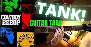 TANK! Cowboy Bebop Guitar Cover + TABs