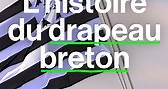 L'histoire du drapeau breton