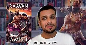 Raavan: Enemy of Aryavarta (Ram Chandra #3) by Amish Tripathi Book Review