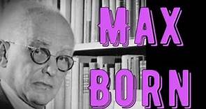 Biografía de Max Born, vida y aportes a la ciencia del matemático y físico alemán