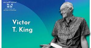Victor T. King on Borneo Studies
