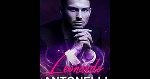 Leonardo Antonelli: A Dark Mafia Romance (Brutal Attachments, Book1)