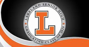 2020 Lakeland Senior High Graduation