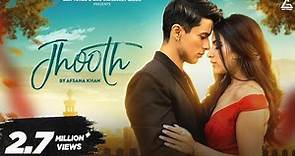 Jhooth (Official Video) : Afsana Khan | Sara Gurpal | Pratik Sehajpal | Punjabi New Song