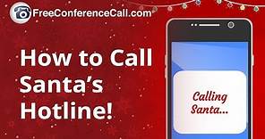 How to Call Santa’s Hotline
