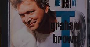 T. Graham Brown - The Best Of T. Graham Brown
