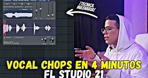 APRENDE A HACER VOCAL CHOPS EN 4 MINUTOS!! 🔥 | FL Studio Tutorial