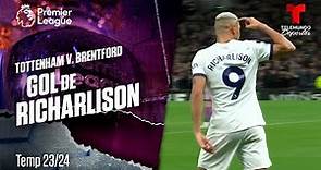 Goal Richarlison - Tottenham v. Brentford 23-24 | Premier League | Telemundo Deportes