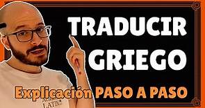 TRADUCIR GRIEGO al español 🏺🎭 PASO A PASO: análisis y traducción ‹ Curso de griego antiguo #1