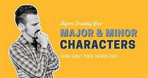 How To Write Major & Minor Side Characters To Support Your Main Character