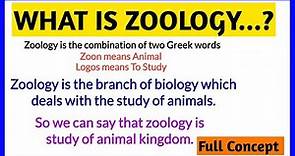 Definition of Zoology | What do we study in Zoology...?