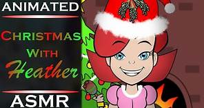 (ANIMATED ASMR) Christmas With Heather (Presents, Shaking, Mistletoe Kisses)