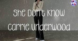 She Don't Know - Carrie Underwood (Lyrics)