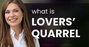 Understanding "Lovers' Quarrel": A Guide to English Idioms